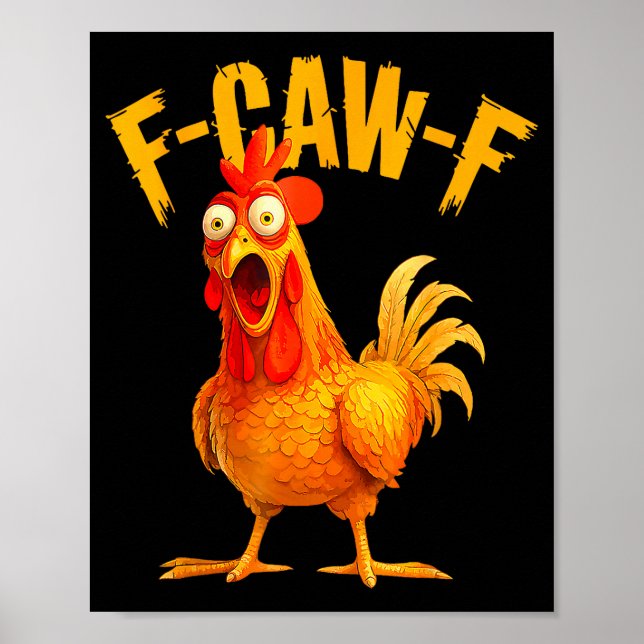 Poster F Caw F Rooster Funny Bird Fcawf Chicken Whisperer (Frente)