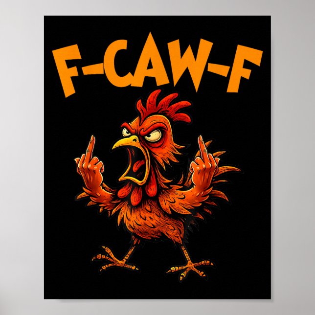 Poster F Caw F Rooster Funny Bird Fcawf Chicken Whisperer (Frente)