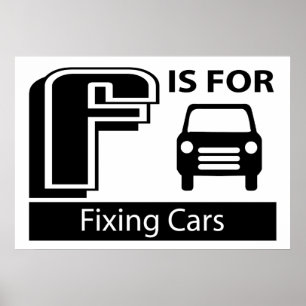 Póster F Is For Fixing Cars