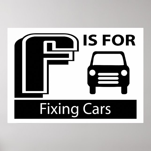 Póster F Is For Fixing Cars (Frente)