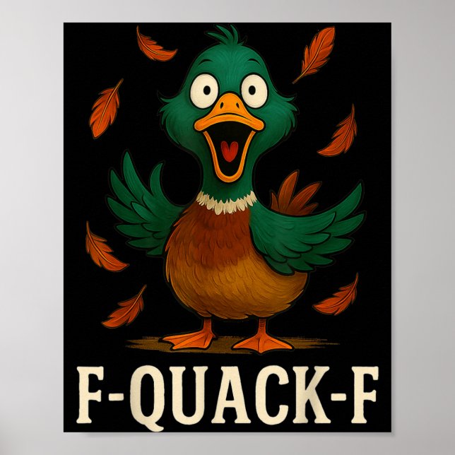 Poster F-quack-f Funny Duck Humor Quote Meme Gift For Men (Frente)