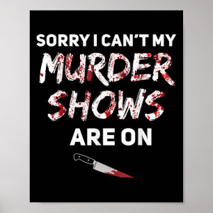 Poster Fã de Crime Real Desculpe Não Posso Meus Programas