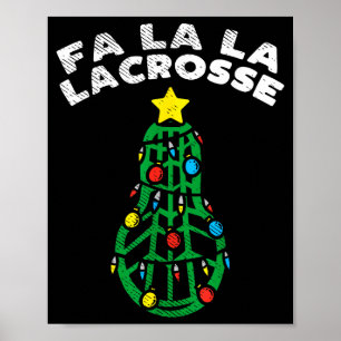 Poster Fa La Lacrosse Natal Divertido Lax Jogador Goleiro