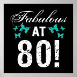 Poster Fabuloso aniversário de 80 para ela<br><div class="desc">Uma bela ideia de presente de aniversário feminino com borboletas de na moda para meninas celebrando uma idade de marco.</div>