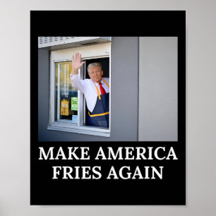 Poster Faça a América Fritar Novamente - Engraçado Trump