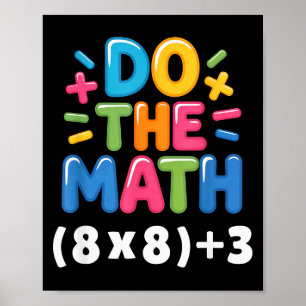 Poster Faça a Conta (8x8)+3 Seis Sete 6-7 Humor Professor