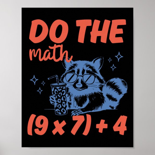 Poster Faça a Conta Professor de Matemática Engraçado 6 7 (Frente)