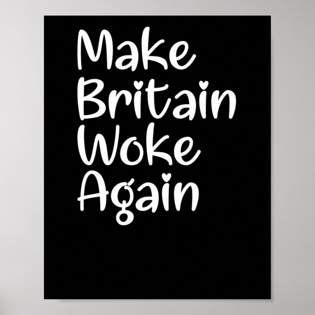 Poster Faça a Grã-Bretanha acordar novamente Slogan Stick (Frente)