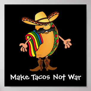 Póster Faça a guerra do Tacos não