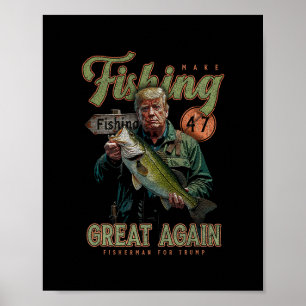 Poster Faça a Pesca Grande Novamente Engraçado B Pesca Do
