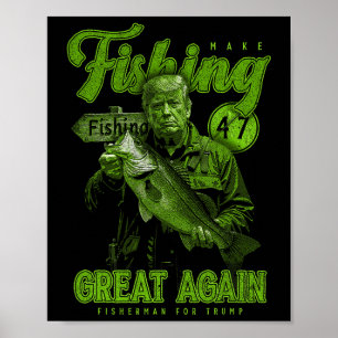 Poster Faça a Pesca Grande Novamente Engraçado B Pesca Do
