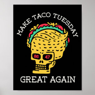 Poster Faça a Terça-feira do Taco Grande Novamente Engraç