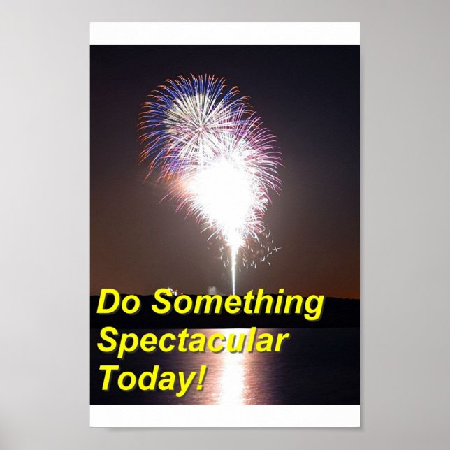 Póster Faça Algo Espetacular (Frente)