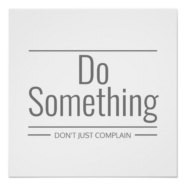 Póster Faça algo que não se queixe (Frente)