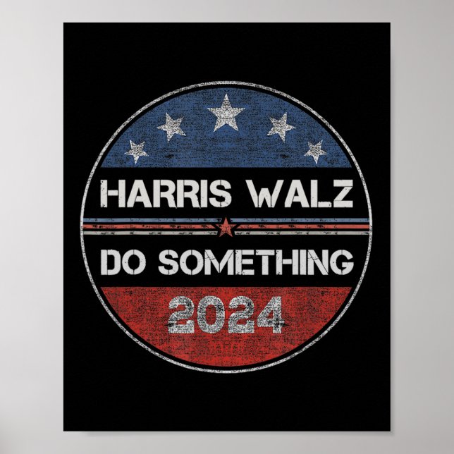 Poster Faça alguma coisa que Kamala Harris eleita 2024 em (Frente)