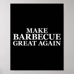 Poster Faça com que o Excelente de churrasco volte a carr