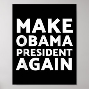 Poster Faça de novo o Presidente Obama, Barack Obama
