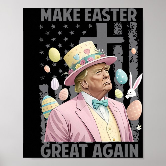 Poster Faça Excelente Páscoa Novamente Engraçado Presiden (Frente)
