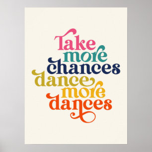 Poster Faça mais chances Dance mais dança, cite a arte