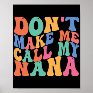 Poster Faça-me Ligar para Minha Nana Frase Engraçada da A