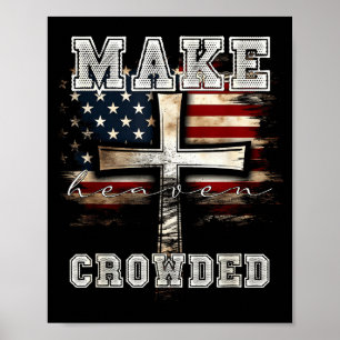 Poster Faça o Céu Lotado Cruz _ Bandeira Americana Cristã