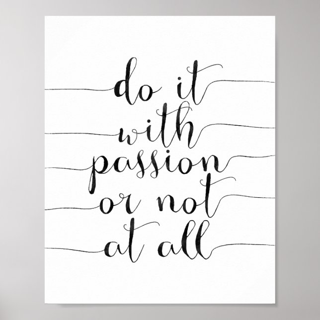 Póster Faça-O Com Paixão Ou Não (Frente)