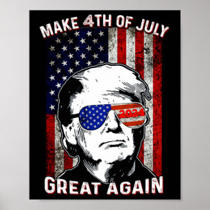 Poster Faça o Excelente de 4 de julho novamente Trump