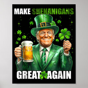 Poster Faça o Excelente de Shenanigans de novo Donald Tru