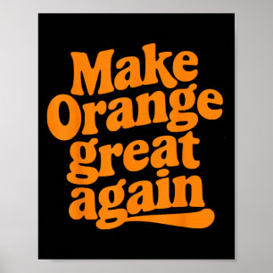Poster Faça o Excelente Laranja novamente uma citação Icô