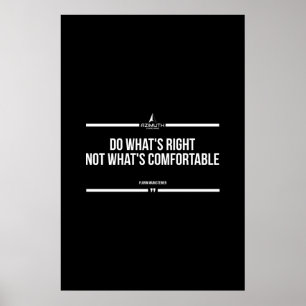 Poster Faça o que é certo, não o que é confortável