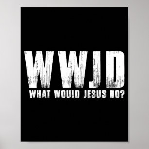 Poster Faça O Que Jesus Faria Fwjj Cristão