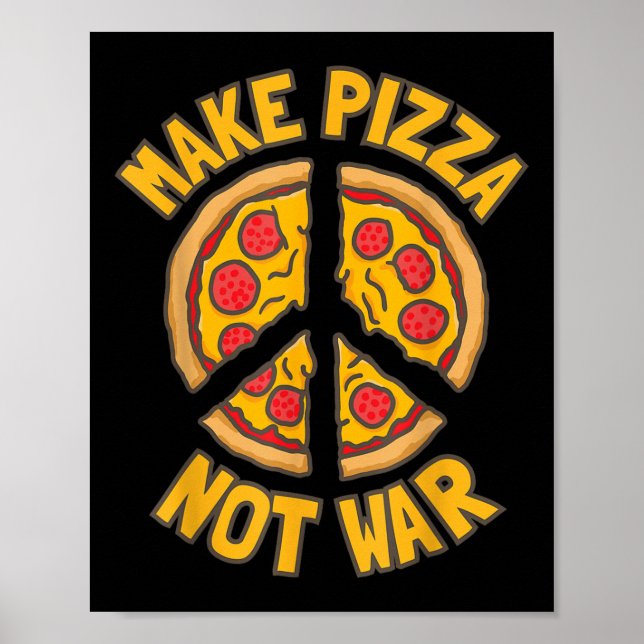 Poster Faça pizza. Não Guerra. (Frente)