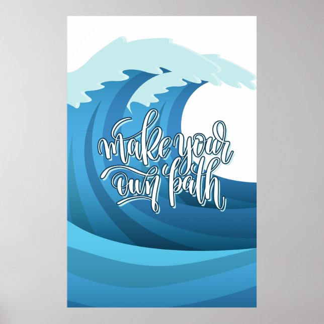 Poster Faça seu próprio caminho | Citação Motivacional (Frente)
