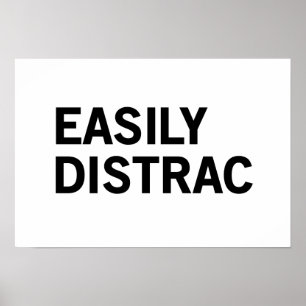 Poster Facilmente Distrac