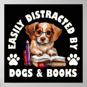 Poster Facilmente Distraído Por Cães E Livros