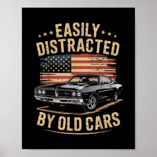Poster Facilmente Distraído por Carros Antigos Cara de Ca