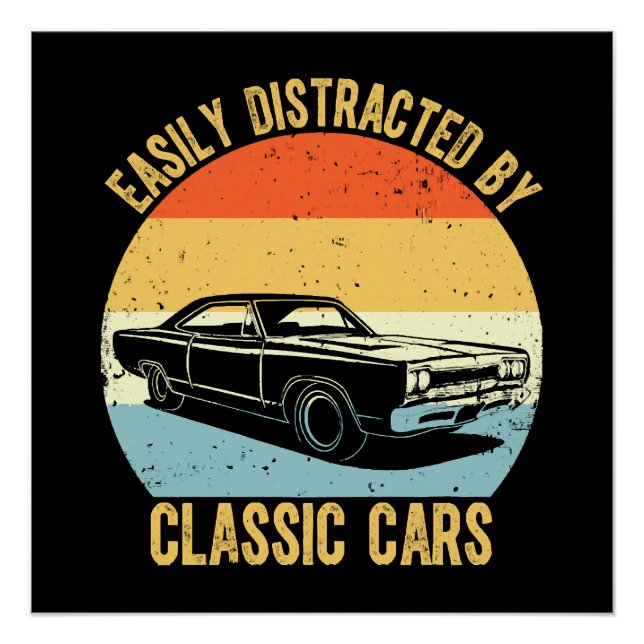 Póster Facilmente Distraído Por Carros Clássicos (Frente)
