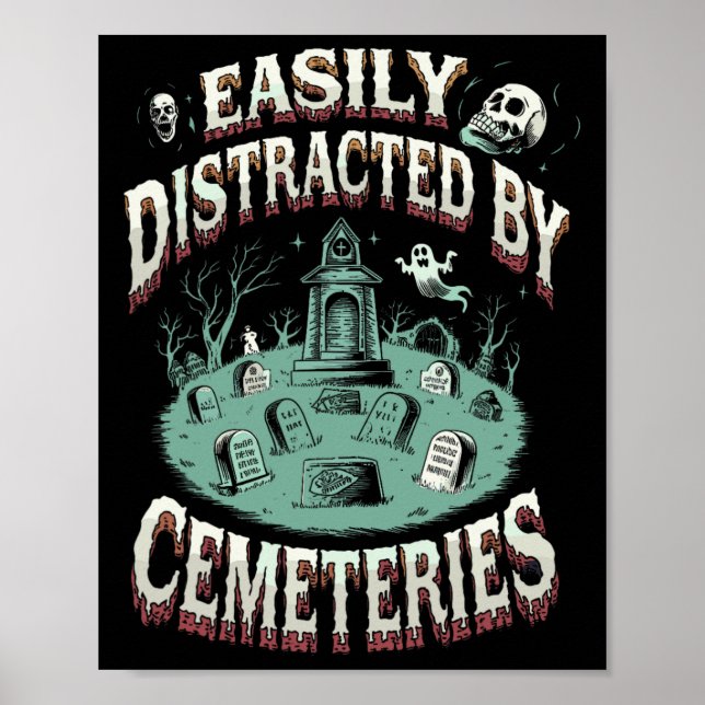 Poster Facilmente Distraído Por Cemitérios Necrotério Fun (Frente)