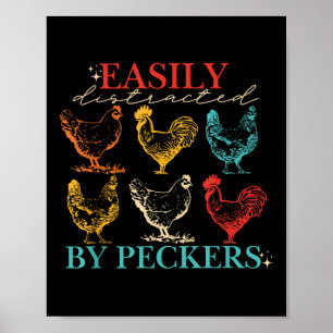 Poster Facilmente Distraído Por Frangos Do Peckers Design