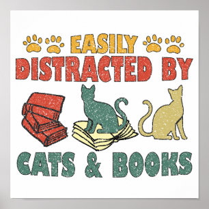 Poster Facilmente Distraído Por Gatos E Livros