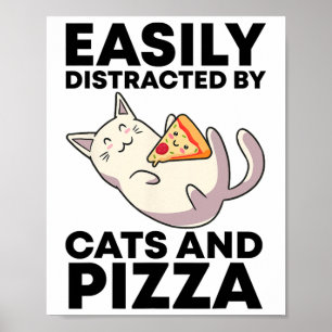 Poster Facilmente Distraído Por Gatos E Pizza Kawaii Cat 