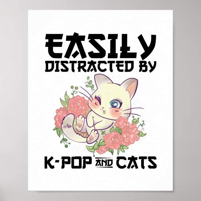 Poster Facilmente distraído por K-pop e gatos | Ofertas (Frente)