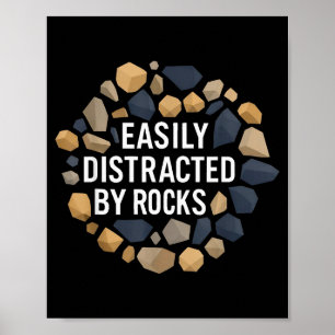 Poster Facilmente Distraído Por Rochas Engraçado Geologia