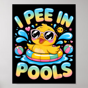 Poster Faço xixi em piscinas, patinho fofo sarcástico eng