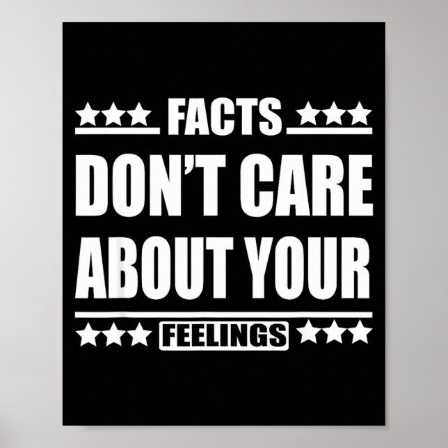 Poster Facts Don't Care About Your Feelings  (Frente)