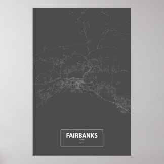 Póster Fairbanks, Alaska (branco sobre preto)