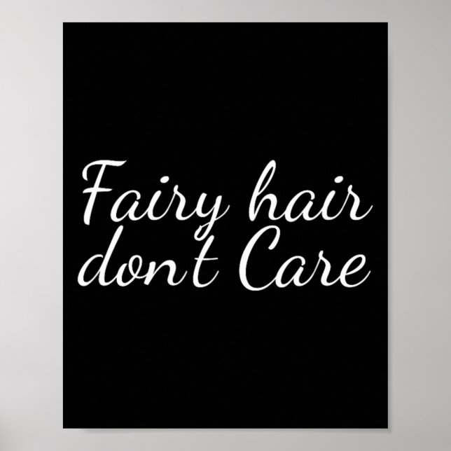 Poster Fairy Hair Dont Care  (Frente)