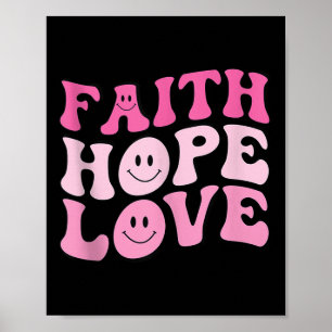 Poster Faith Love Esperança Atenção ao Cancer da Mama Top