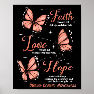 Poster Faith Love Hope Butterfly Uterine Cancer Consciênc