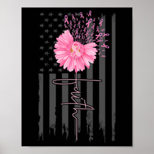 Poster Faith Pink Ribbon Daisy Flor Americana Flag Breas